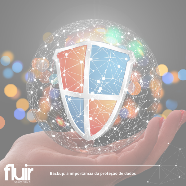 Backup a importância da proteção de dados